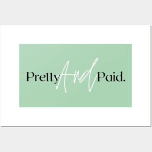 Pretty And Paid  // Taxperts Posters and Art